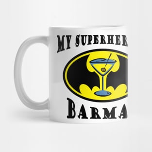 My superhero is Barman Mug